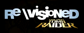 Re\Visioned: Tomb Raider Animated Series